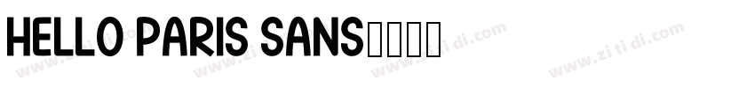 hello paris sans字体转换